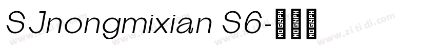 SJnongmixian S6字体转换